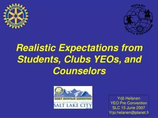 Realistic Expectations from Students, Clubs YEOs, and Counselors