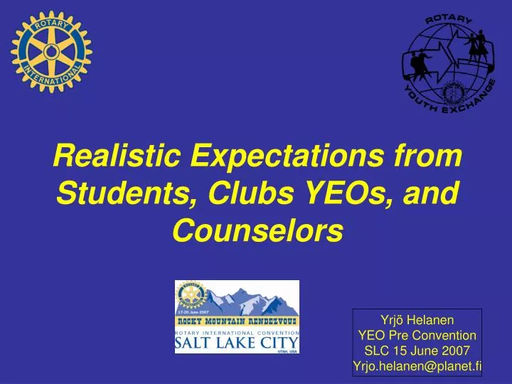 realistic expectations from students clubs yeos and counselors