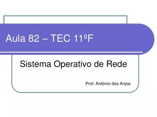 aula 82 tec 11 f