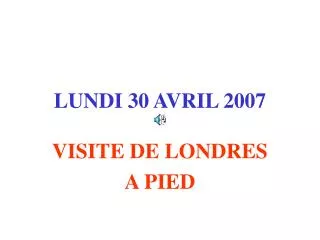 lundi 30 avril 2007