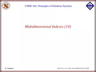 Multidimensional Indexes [14]