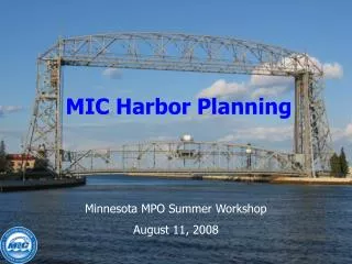Minnesota MPO Summer Workshop August 11, 2008