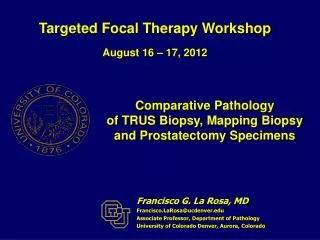 Comparative Pathology of TRUS Biopsy, Mapping Biopsy and Prostatectomy Specimens