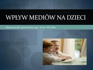 wp yw medi w na dzieci