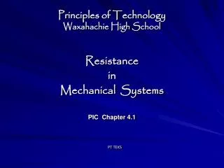 Principles of Technology Waxahachie High School