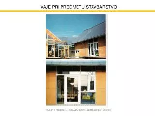 vaje pri predmetu stavbarstvo
