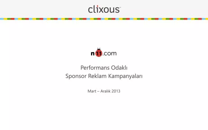 performans odakl sponsor reklam kampanyalar mart aral k 2013