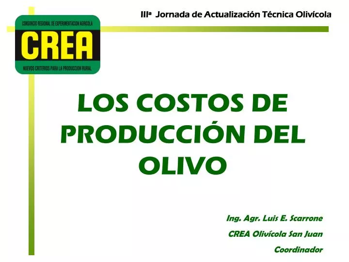 los costos de producci n del olivo