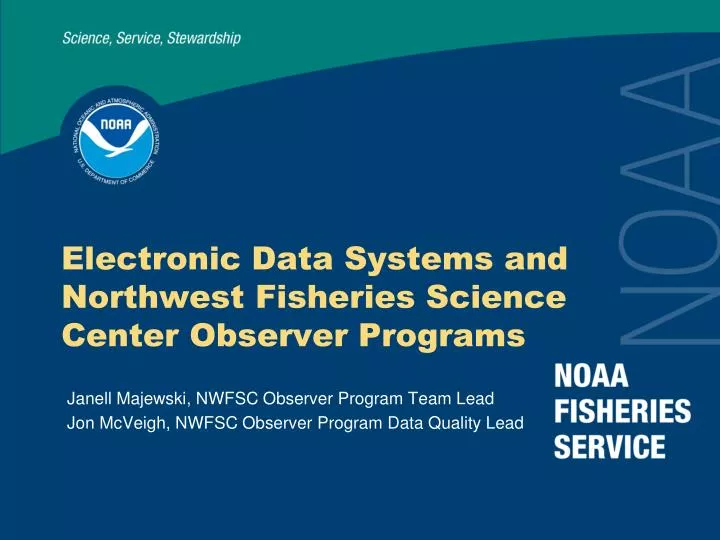electronic data systems and northwest fisheries science center observer programs