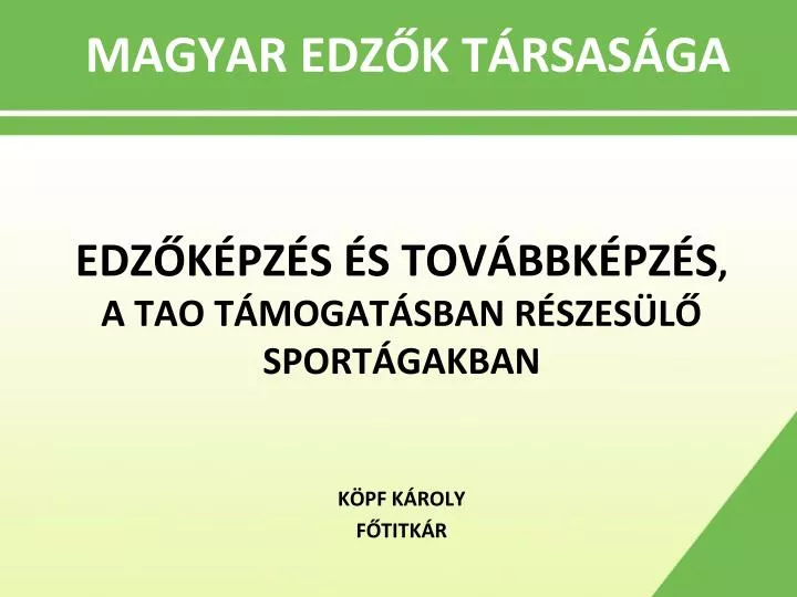 magyar edz k t rsas ga