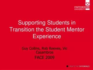 Supporting Students in Transition the Student Mentor Experience