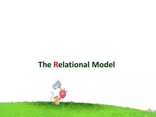 The R elational Model