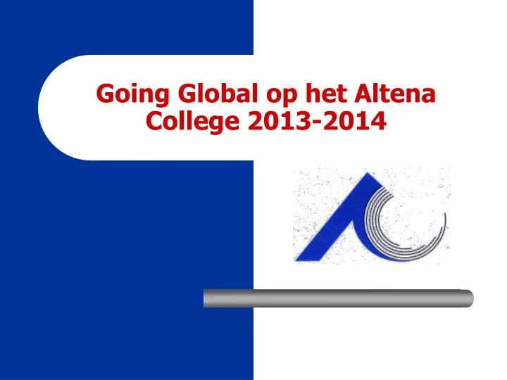 going global op het altena college 2013 2014