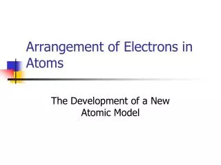 arrangement of electrons in atoms