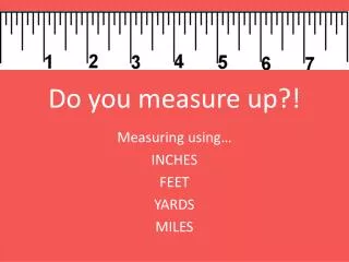 Do you measure up?!
