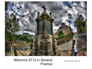 Welcome ST1s in General Practice