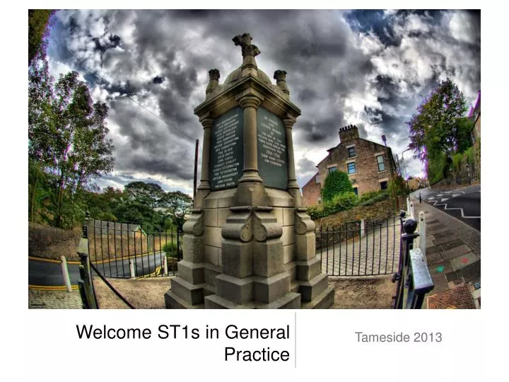 welcome st1s in general practice