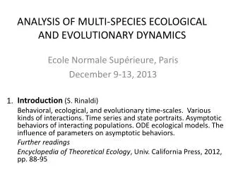 ANALYSIS OF MULTI-SPECIES ECOLOGICAL AND EVOLUTIONARY DYNAMICS