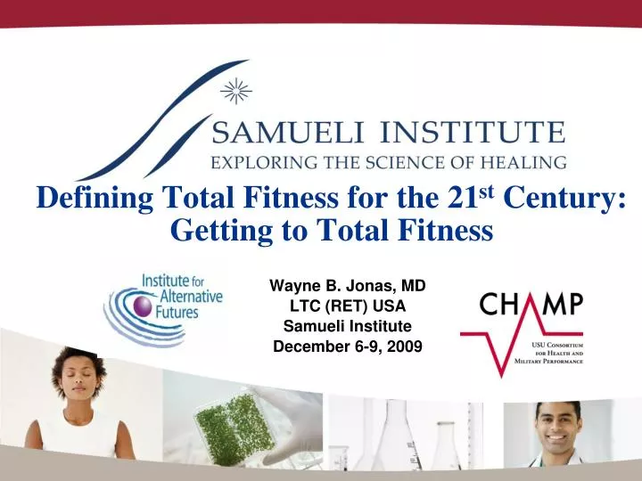 defining total fitness for the 21 st century getting to total fitness