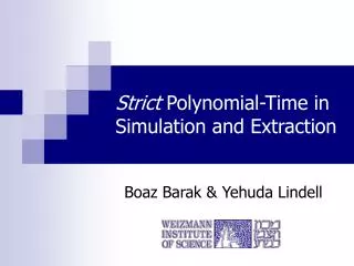 Strict Polynomial-Time in Simulation and Extraction