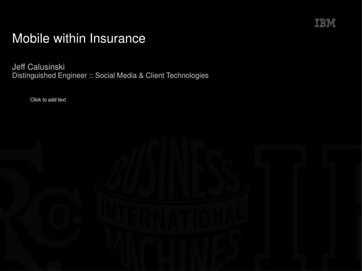 mobile within insurance jeff calusinski distinguished engineer social media client technologies