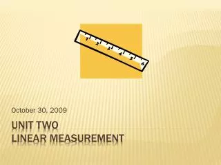 Unit Two Linear Measurement