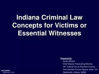 Indiana Criminal Law Concepts for Victims or Essential Witnesses