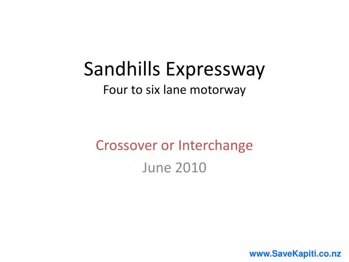 sandhills expressway four to six lane motorway
