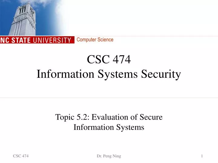 csc 474 information systems security