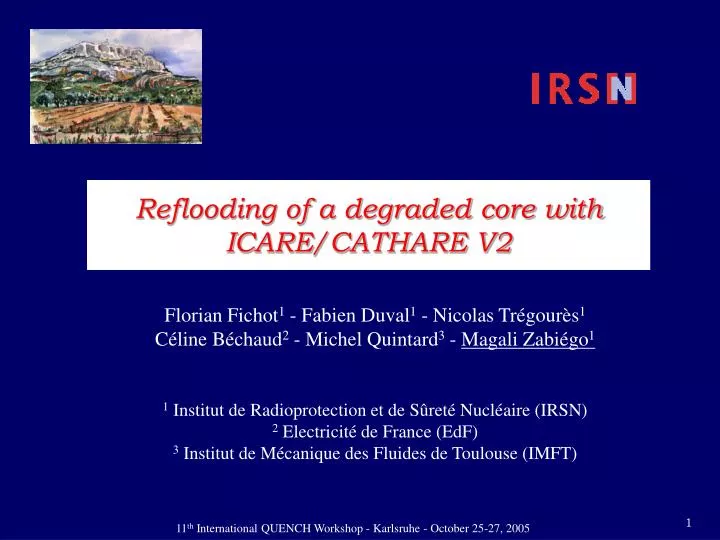 reflooding of a degraded core with icare cathare v2