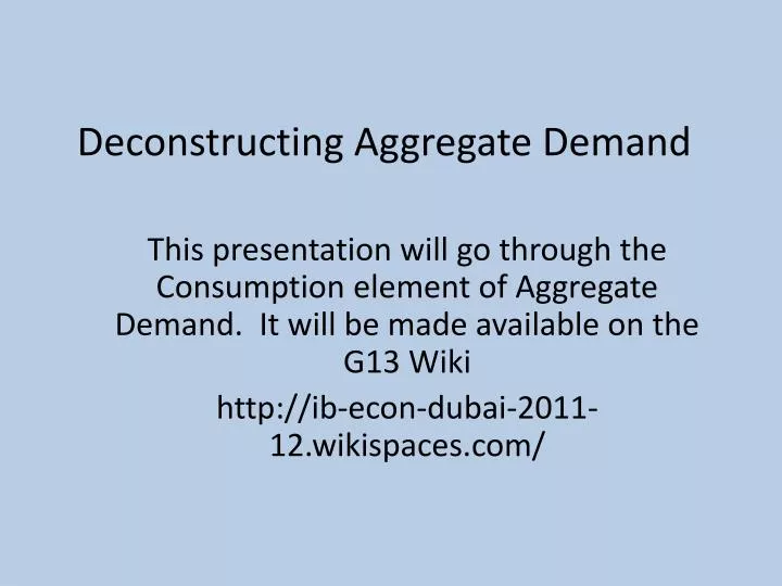 deconstructing aggregate demand