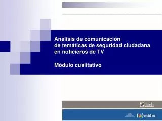 an lisis de comunicaci n de tem ticas de seguridad ciudadana en noticieros de tv m dulo cualitativo