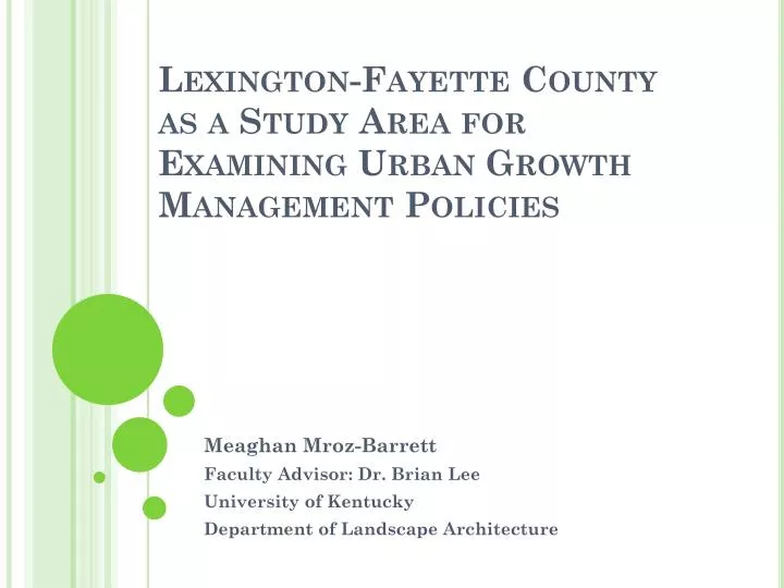 lexington fayette county as a study area for examining urban growth management policies