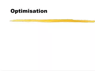 optimisation