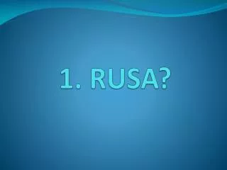 1. RUSA?