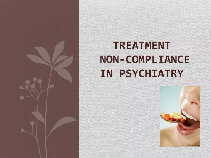 treatment non compliance in psychiatry