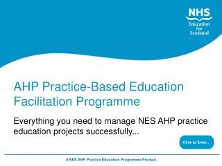 Everything you need to manage NES AHP practice education projects successfully...