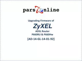 upgrading firmware of zyxel adsl router p660ru p660hw
