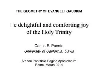 ? e delightful and comforting joy of the Holy Trinity