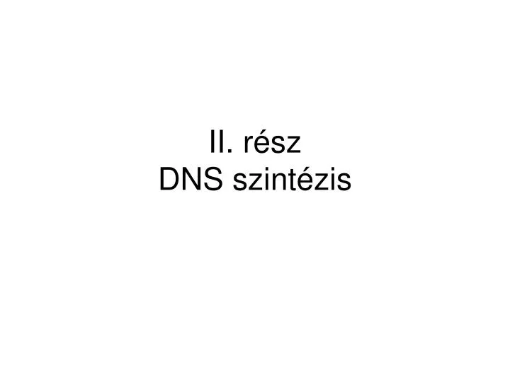 ii r sz dns szint zis