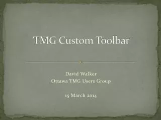 TMG Custom Toolbar