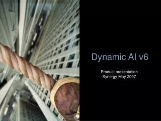 Dynamic AI v6