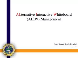 AL ternative I nteractive W hiteboard (ALIW) Management