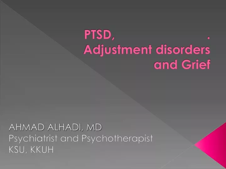 ptsd adjustment disorders and grief