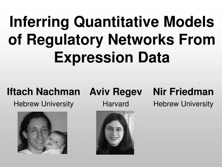 inferring quantitative models of regulatory networks from expression data