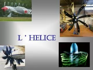 l helice