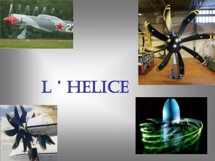 l helice