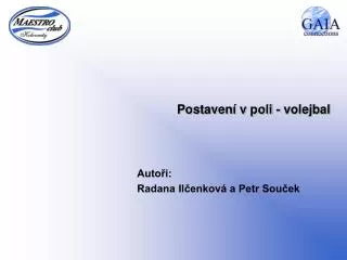 postaven v poli volejbal