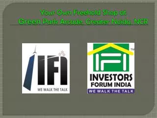 Your Own Freehold Shop at Green Park Arcade , Greater Noida, NCR