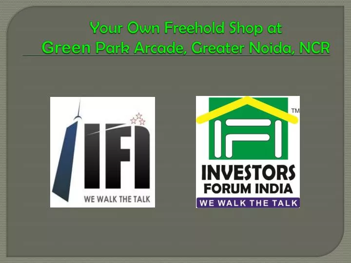 your own freehold shop at green park arcade greater noida ncr